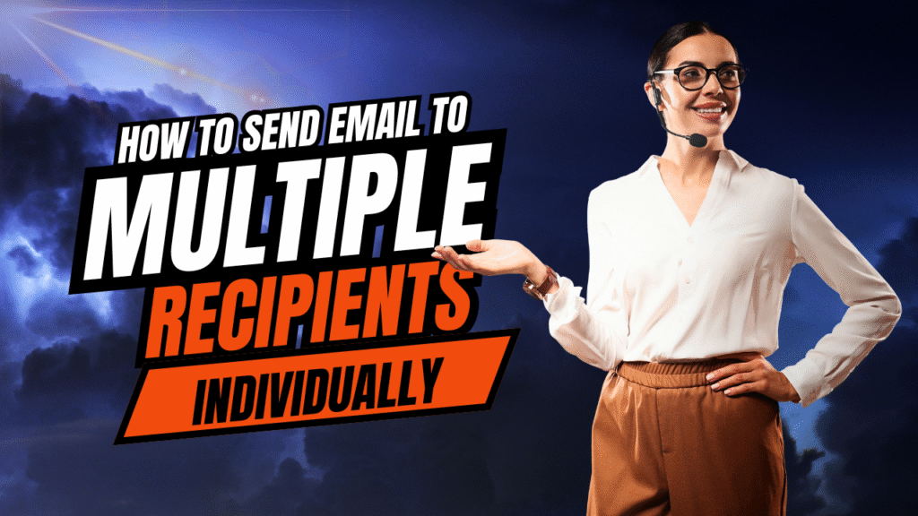 How to Send Email to Multiple Recipients Individually